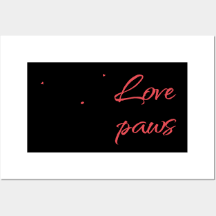 True Love Has Four Paws Valentine's Day Posters and Art